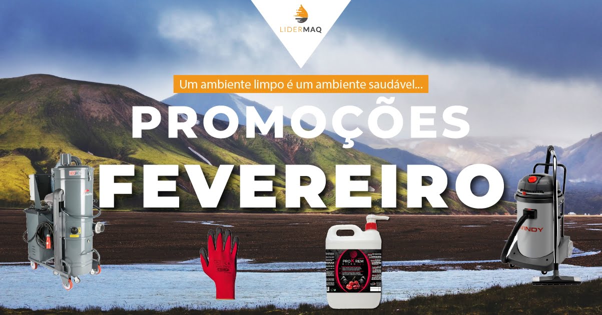 Promoções Fevereiro 2023 - Lidermaq
